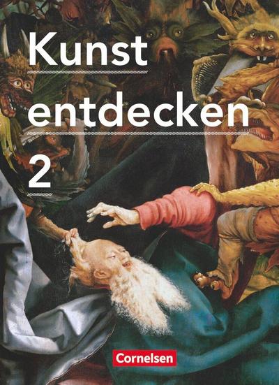 Kunst entdecken 02. Schülerbuch