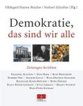Demokratie, das sind wir alle: Zeitzeugen berichten