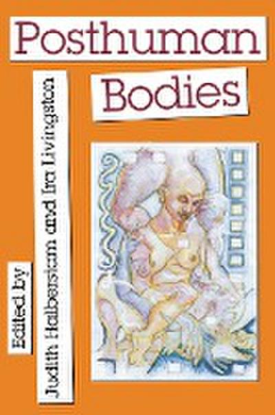 Posthuman Bodies