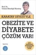 Karatay Diyetiyle Obezite ve Diyabete Cözüm Var!