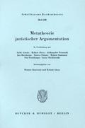 Metatheorie juristischer Argumentation