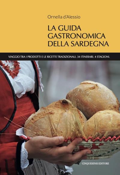 D’Alessio, O: Guida gastronomica della Sardegna. Viaggio tra