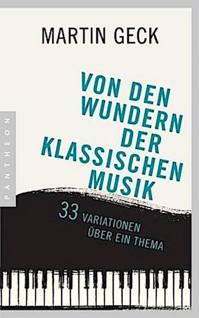 Von den Wundern der klassischen Musik