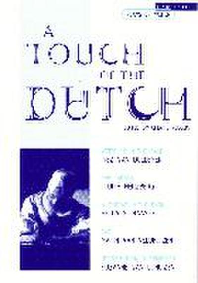 A Touch of the Dutch