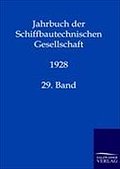 Jahrbuch des Schiffbautechnischen Gesellschaft: 28. Band 1927