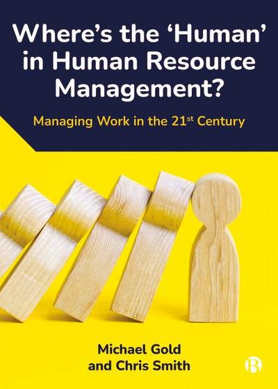 Where’s the ’Human’ in Human Resource Management?