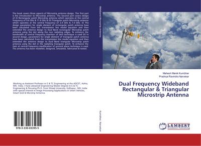 Dual Frequency Wideband Rectangular & Triangular Microstrip Antenna