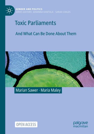 Toxic Parliaments