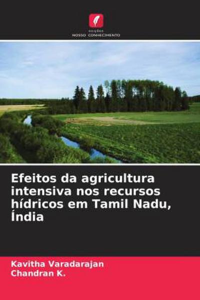 Efeitos da agricultura intensiva nos recursos hídricos em Tamil Nadu, Índia