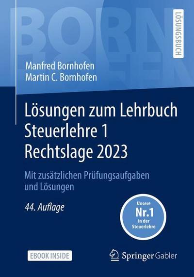 Lösungen zum Lehrbuch Steuerlehre 1 Rechtslage 2023