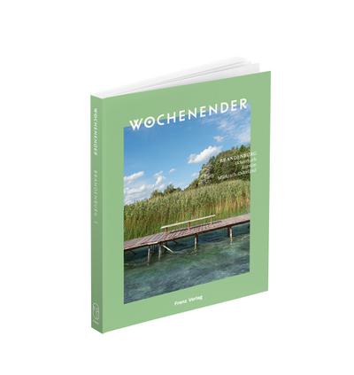 Wochenender: Brandenburg Nordosten