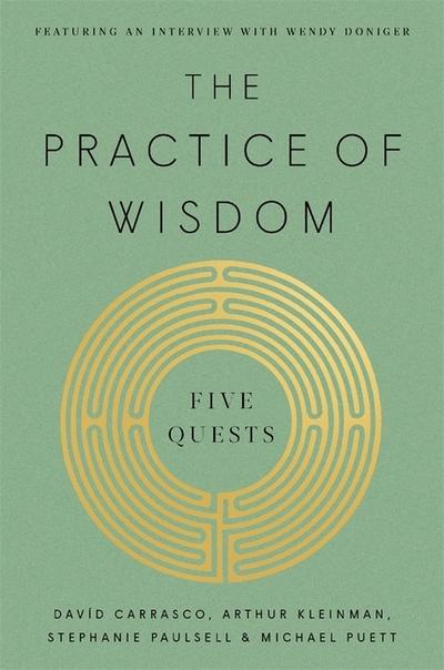 The Practice of Wisdom