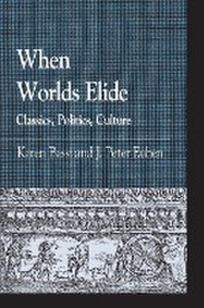 When Worlds Elide - Karen Bassi