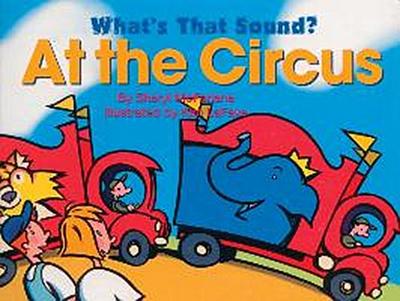 What’s That Sound? at the Circus