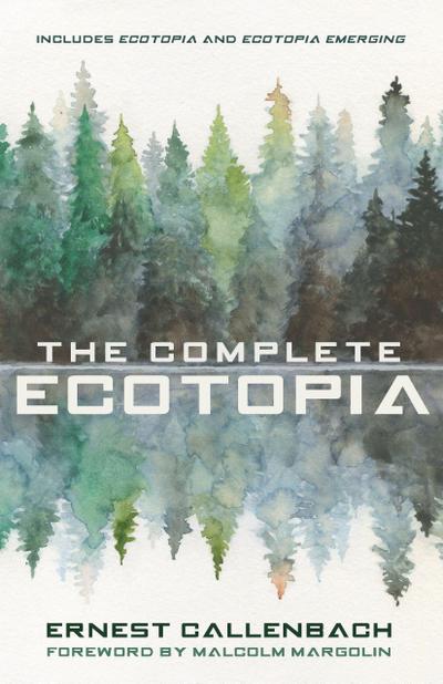 The Complete Ecotopia