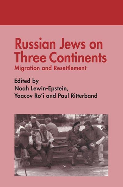 Russian Jews on Three Continents