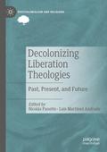 Decolonizing Liberation Theologies