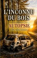 L’inconnu du bois - autopsie