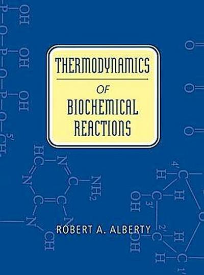 Thermodynamics of Biochemical Reactions