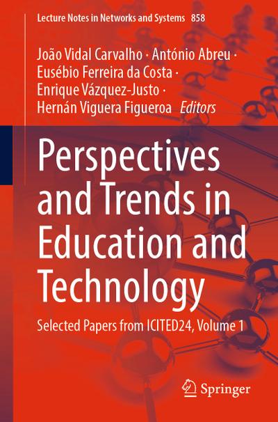 Perspectives and Trends in Education and Technology