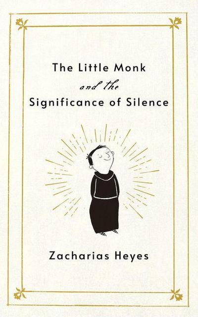 The Little Monk and the Significance of Silence