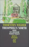 Theophilus North oder Ein Heiliger wider Willen