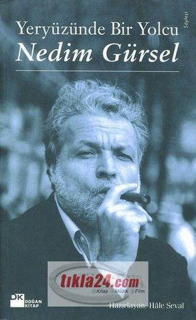 Yeryüzünde Bir Yolcu Nedim Gürsel