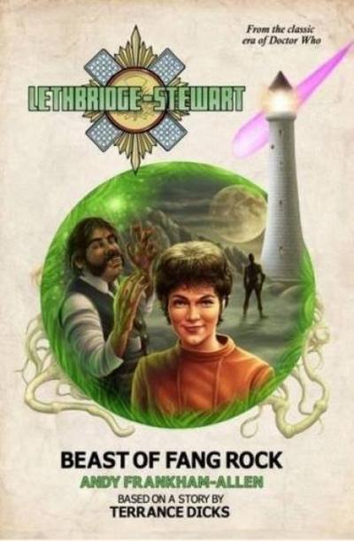 Lethbridge-Stewart: Beast of Fang Rock