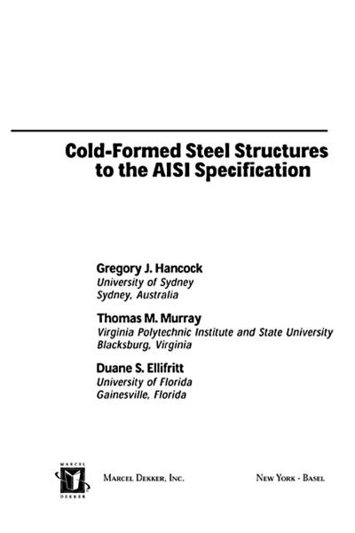 Cold-Formed Steel Structures to the AISI Specification