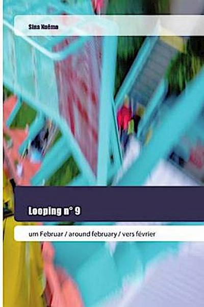 Looping n° 9