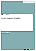 Randgruppen im Mittelalter