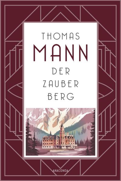Der Zauberberg. Roman