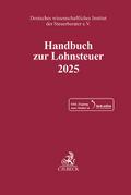 Handbuch zur Lohnsteuer 2025. LSt 2025 von Deutsches wissenschaftliches Institut der Steuerbe ... | sonst. Bücher