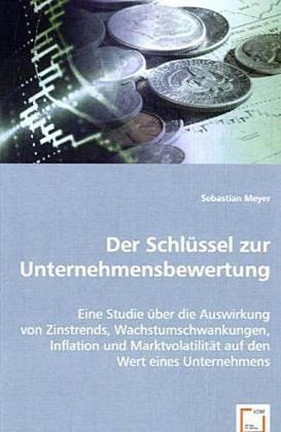 Der Schlüssel zur Unternehmensbewertung