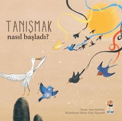 Nasil Basladi - Tanismak