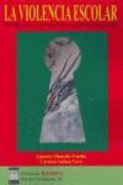 La violencia escolar : actuaciones y propuestas a nivel internacional