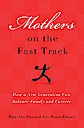 Mothers on the Fast Track