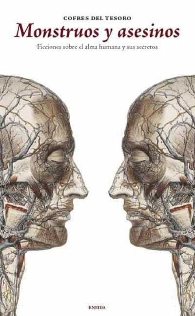 Monstruos y asesinos: ficciones sobre alma humana y secretos