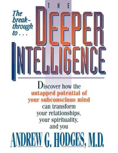 The Deeper Intelligence