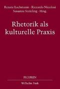 Rethorik als kulturelle Praxis