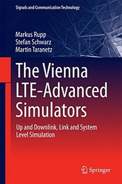 The Vienna LTE-Advanced Simulators