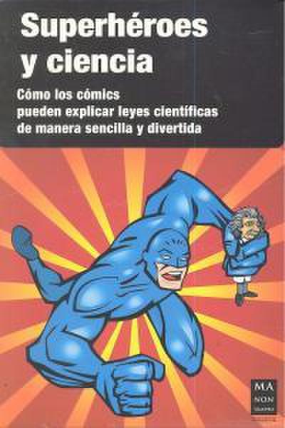 SUPERHEROES CIENCIA Estuche 3 vol.Manontroppo
