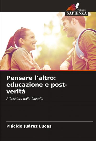Pensare l’altro: educazione e post-verità