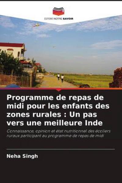 Programme de repas de midi pour les enfants des zones rurales : Un pas vers une meilleure Inde