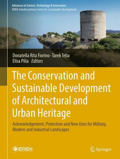 The Conservation and Sustainable Development of Architectural and Urban Heritage