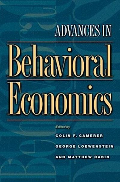 Advances in Behavioral Economics
