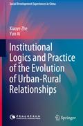 Institutional Logics and Practice of the Evolution of Urban-Rural Relationships
