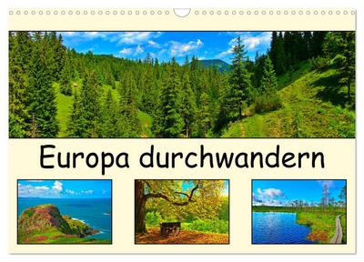 Europa durchwandern (Wandkalender 2026 DIN A3 quer), CALVENDO Monatskalender