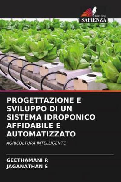 PROGETTAZIONE E SVILUPPO DI UN SISTEMA IDROPONICO AFFIDABILE E AUTOMATIZZATO
