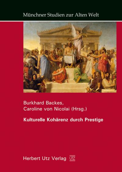 Kulturelle Kohärenz durch Prestige